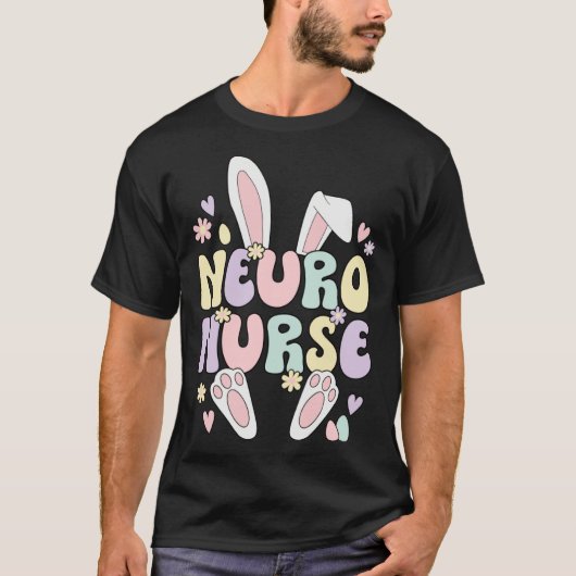 Neuro Nurse Easter Bunny Neurology Nursing Easter T-Shirt (Vorderseite)