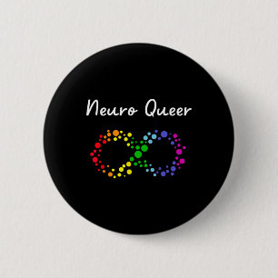 Neuro Que! Lgbtq Gay Pride! Neurodiverse Autisti Button