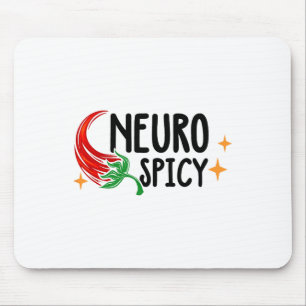 Neuro-Spicy Neurodiversity - Adhd - Autismus Aware Mousepad