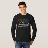 Neuro Wonderful Neurodiversity Autism Neurodiverge T-Shirt (Vorne ganz)