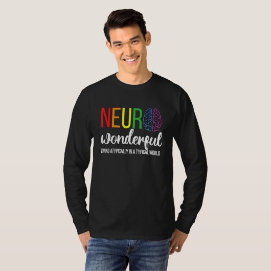 Neuro Wonderful Neurodiversity Autism Neurodiverge T-Shirt (Vorne ganz)