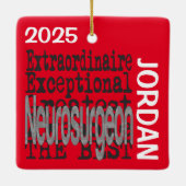 Neurochirurg Extraordinaire BENUTZERDEFINIERT Keramikornament (Rückseite)
