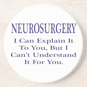 Neurochirurg Joke .. Erklären Sie nicht verstehen Untersetzer