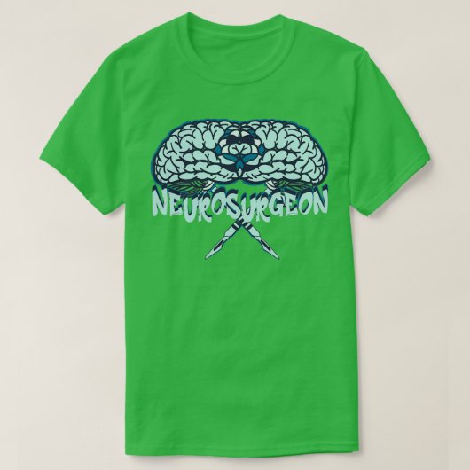 Neurochirurg T-Shirt (Design vorne)