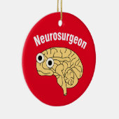 Neurochirurgen Keramik Ornament (Rechts)
