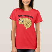 Neurochirurgen T-Shirt (Vorderseite)