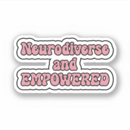 Neurodität und EMPOWERT rosa Neurovielfalt Aufkleber