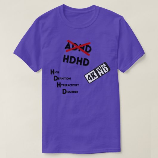 Neurodivergent HDHL HABE NICHT ADHS T-Shirt (Design vorne)