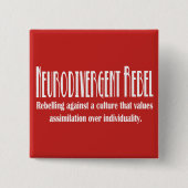 Neurodivergent Rebellenknopf Button (Vorderseite)