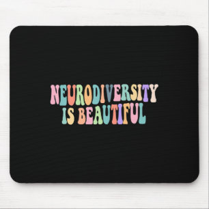Neurodiversität ist schön Autismus-Bewusstsein  Mousepad
