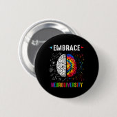 Neurodiversität umarmen Autismus-Bewusstsein Asd M Button (Vorne & Hinten)