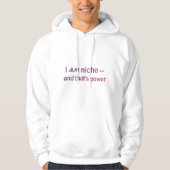 Neurodiversity Empowerment Quote ​I Am Niche  Hoodie (Vorderseite)