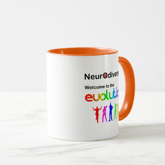 Neurodiversity Willkommen in der Evolution Kaffee- Tasse (VorderseiteRechts)