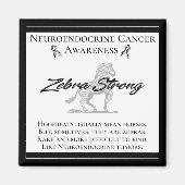 Neuroendokriner Krebs Bewusstsein Zebra stark Magnet (Vorne)