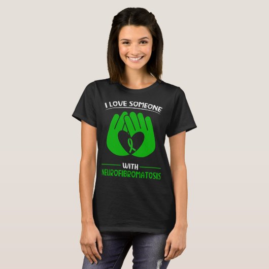 Neurofibromatose Bewusstsein I Liebe jemanden mit  T-Shirt (Vorne ganz)
