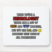 Neurologe ... OMG WTF LOL Mousepad (Vorne)