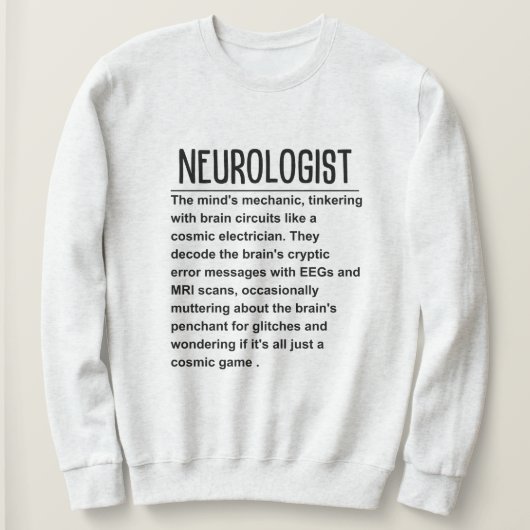 Neurologe Sweatshirt (Design vorne)