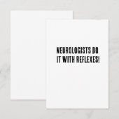 Neurologen tun es mit Reflexen! Dankeskarte (Vorne/Hinten)