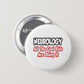 Neurologie... Alle Coolen Kinder Button (Vorne & Hinten)