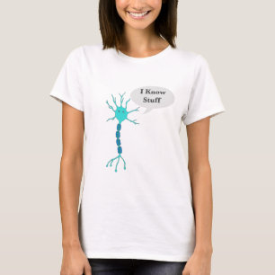 Neuron I Know Stuff T-Shirt