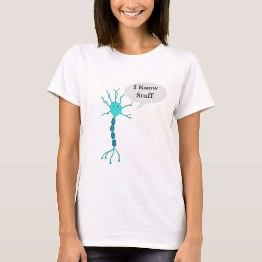 Neuron I Know Stuff T-Shirt (Vorderseite)