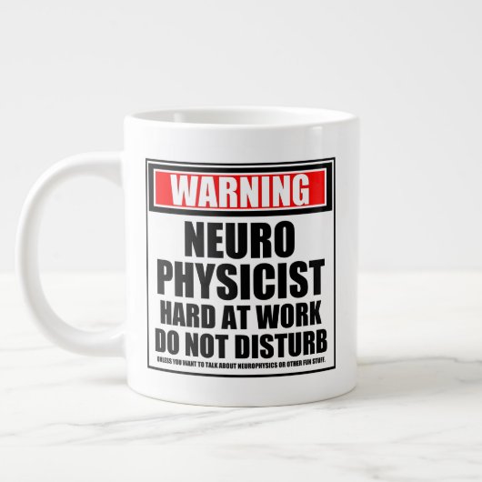 Neurophysiker hart am Arbeitsplatz warnen, stören Jumbo-Tasse (Links)