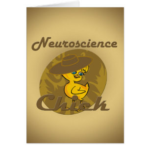 Neuroscience Chick #6