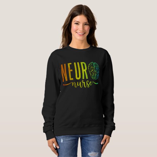 Neuroscience Intensive Care Unit RN Nursing Neuro  Sweatshirt (Vorne ganz)