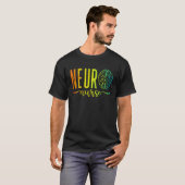Neuroscience Intensive Care Unit RN Nursing Neuro  T-Shirt (Vorne ganz)