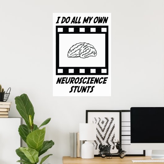 Neuroscience Stunts Poster (Heimbüro)