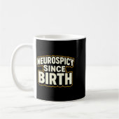 Neuroscy Since Birth – Funny Adhd Autism Neurodive Kaffeetasse (Links)