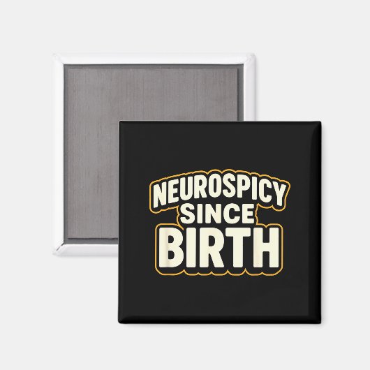 Neuroscy Since Birth – Funny Adhd Autism Neurodive Magnet (Vorderseite/Rückseite)