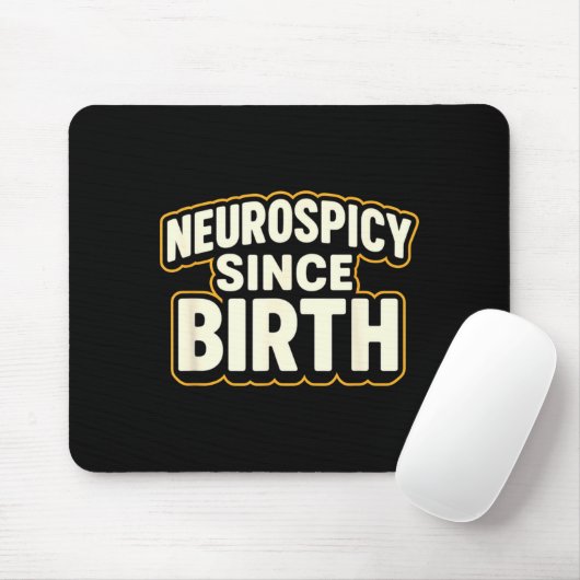 Neuroscy Since Birth – Funny Adhd Autism Neurodive Mousepad (Mit Mouse)
