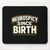 Neuroscy Since Birth – Funny Adhd Autism Neurodive Mousepad (Vorne)