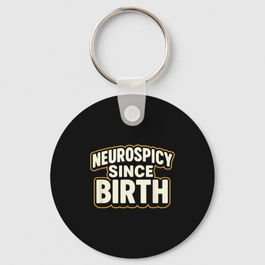 Neuroscy Since Birth – Funny Adhd Autism Neurodive Schlüsselanhänger (Vorderseite)