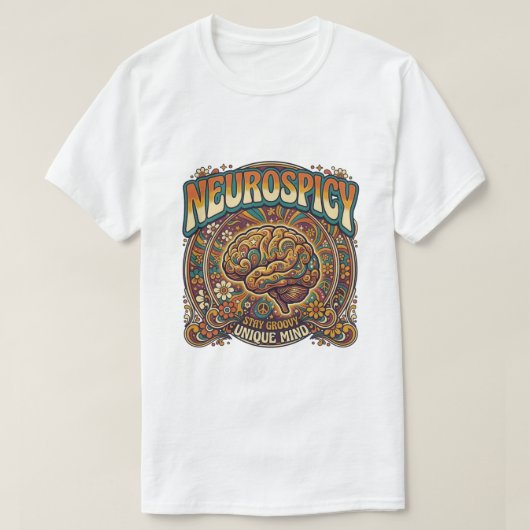 Neurospicy Brain | Groovy Retro Psychedelic Tee (Design vorne)