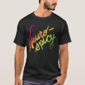 Neurospicy (Hand-Lettered Gradient Text) T-Shirt (Vorderseite)