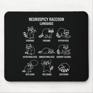 Neurospicy Waschbär-Sprache Spaß Autism Illustrati Mousepad