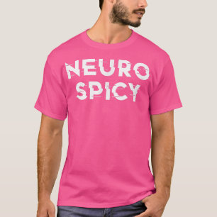 Neurospizie ADHS Autismus Neurodität Neurodität T-Shirt