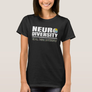 Neurovielfalt, die wir alle anders als Autismus Aw T-Shirt