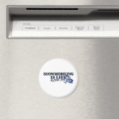 NEUSNOWMOBILING-IS-LIFE-2C MAGNET (In Situ (Geschirrspüler))