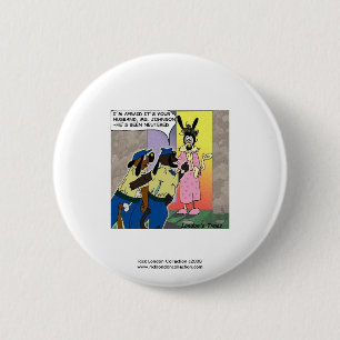 Neutered Dog Funny Cartoon Novelty Button