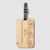 Neutral Ich brauche einen Urlaub mit Koffern Gepäckanhänger (Vorderseite Vertikal)