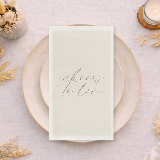Neutral Wedding Guest Towels “Cheers to Love” Serviette