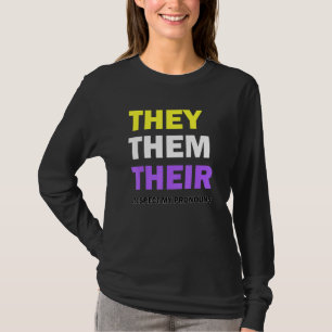 Neutrale Achtung des Geschlechts meine Prononen, n T-Shirt