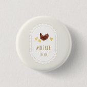 Neutrale Mutter-wird-Boho-Farm-Huhn-Baby-Party Button (Vorderseite)