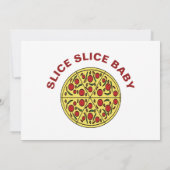 Neutrale Slice Slice Slice Baby Shower Fun Pizza Dankeskarte (Rückseite)
