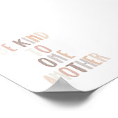 Neutraler Regenbogen Sei freundlich zu einem ander Poster (Ecke)