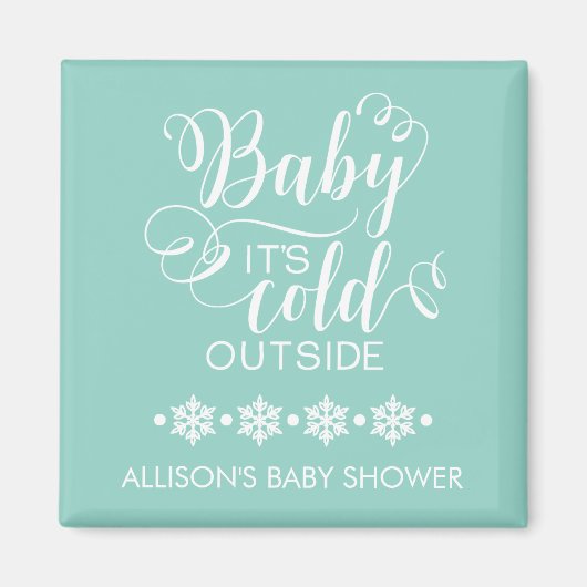 Neutrales Baby Es ist kalt draußen Dusche Gefallen Magnet (Vorne)