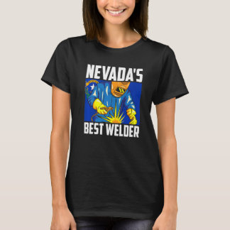Nevada's Best Welder Ironworker Ironsmith Nevada W T-Shirt
